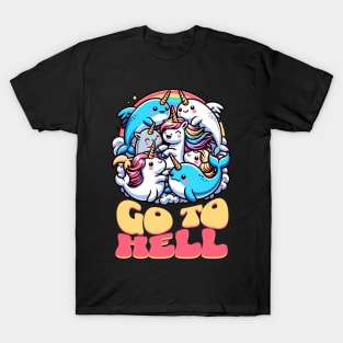 Narwhal Unicorn Go to Hell T-Shirt